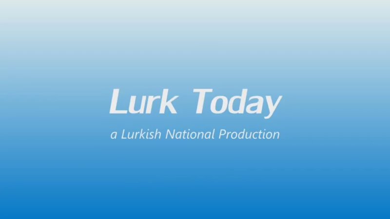 File:Lurk Today Title Card 3.png