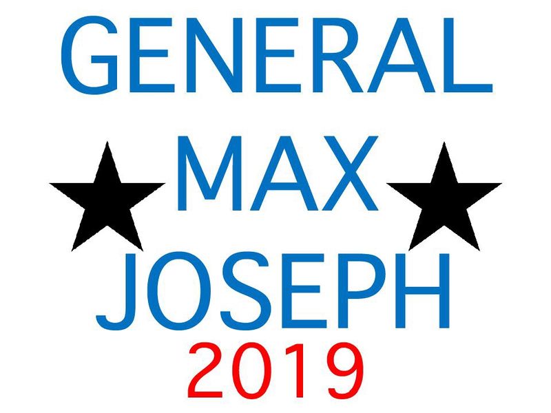 File:General Max Joseph for Prime Minister 2019 Campaign Sign.jpeg